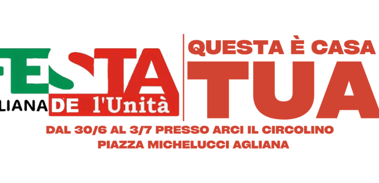 Torna la Festa de L'unità ad Agliana